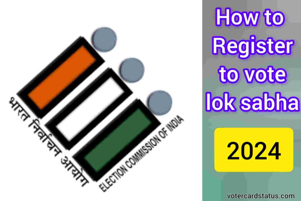how to register to vote lok sabha