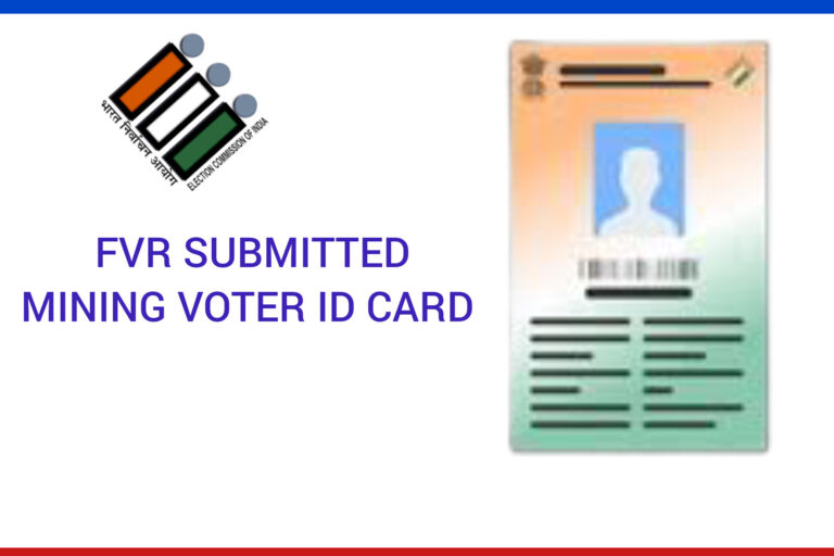 FVR Submitted meaning in Voter id card status